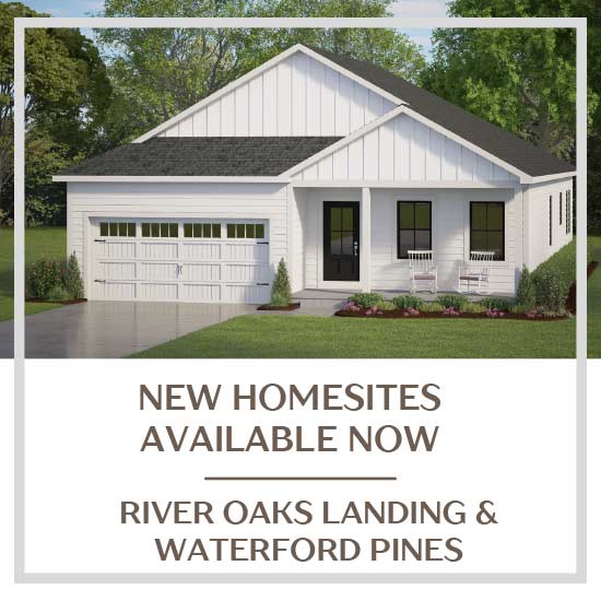 New Homes Available Now - River Oaks Landing And Waterford Pines 